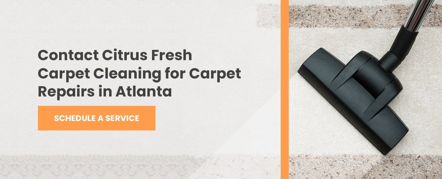 contact Citrus Fresh for carpet repairs in Atlanta